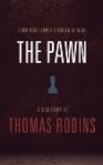 Silo Saga: The Pawn (Underground) - Thomas Robins