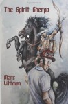 The Spirit Sherpa - Marc Littman