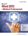 Microsoft Word 2013 for Medical Professionals - Jennifer Duffy, Carol M. Cram