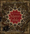 The Travels of Marco Polo: The Illustrated Edition - Marco Polo, Morris Rossabi