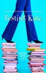 Testing Kate - Whitney Gaskell