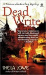 Dead Write (Forensic Handwriting Mystery #3) - Sheila Lowe