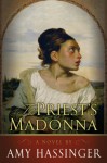 The Priest's Madonna - Amy Hassinger