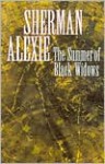 The Summer of Black Widows - Sherman Alexie