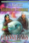 Changelings: Book One of The Twins of Petaybee: 1 - Anne McCaffrey, Elizabeth Ann Scarborough