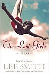 The Last Girls - Lee Smith