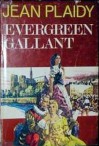 Evergreen Gallant - Jean Plaidy