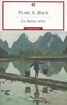 La buona terra - Pearl S. Buck, Andrea Damiano