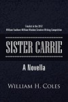 Sister Carrie - William H. Coles