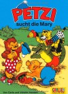 Petzi Sucht Die Mary - Carla Hansen, Vilhelm Hansen