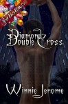 Diamond: Double Cross - Winnie Jerome