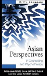 Asian Perspectives in Counselling and Psychotherapy - Pittu Laungani