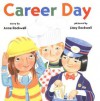 Career Day - Anne F. Rockwell, Lizzy Rockwell