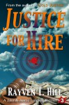 Justice for Hire - Rayven T. Hill