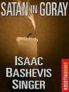 Satan in Goray - Isaac Bashevis Singer, Ruth R. Wisse, Jacob Sloan