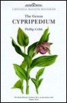 The Genus Cypripedium - Phillip J. Cribb