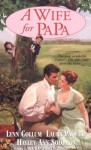 A Wife for Papa (Zebra Regency Romance) - Lynn Collum, Laura Paquet, Hayley Ann Solomon