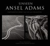 Unseen Ansel Adams - Ansel Adams, Ian Westwell, Jason Weems