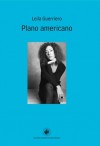 Plano Americano - Leila Guerriero