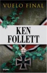 Vuelo Final - Ken Follett