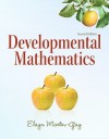 Developmental Mathematics - Elayn Martin-Gay