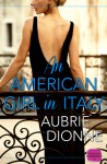 An American Girl in Italy - Aubrie Dionne