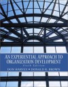 An Experiential Approach To Organization Development - Donald R. Harvey, Donald R. Brown