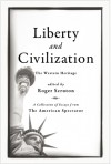 Liberty and Civilization: The Western Heritage - Roger Scruton