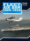 Fleet Air Arm, 1920-1939 - Ray Sturtivant