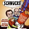 Schmucks! CD - Jackie Mason, Raoul Felder