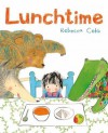 Lunchtime. Rebecca Cobb - Rebecca Cobb