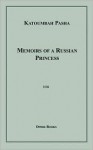 Memoirs of a Russian Princess - Katoumbah Pasha