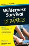 Wilderness Survival for Dummies - Cameron M. Smith, John F Haslett