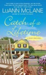 Catch of a Lifetime - Luann McLane