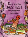 D.J. and the Jazz Fest - Denise Walter McConduit, Emile Henriquez