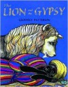 The Lion and the Gypsy - Geoffrey Patterson