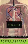 Underground: The Tokyo Gas Attack and the Japanese Psyche - Haruki Murakami, Alfred Birnbaum, Philip Gabriel