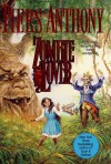 Zombie Lover (Xanth, #22) - Piers Anthony