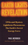 Earth Lights Revelation: UFOs and Mystery Lightform Phenomena - The Earth's Secret Energy Force - Paul Devereux