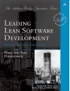 Leading Lean Software Development: Results Are not the Point - Mary Poppendieck, Tom Poppendieck