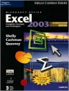 Microsoft Office Excel 2003: Complete Concepts and Techniques-Package - Gary B. Shelly, James S. Quasney, Thomas J. Cashman