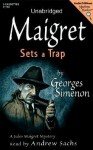 Maigret Sets a Trap (Audio) - Georges Simenon