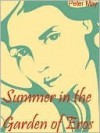 Summer in the Garden of Eros - Peter May