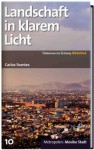 Landschaft in klarem Licht : Roman - Carlos Fuentes