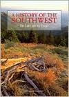 A History of the Southwest: The Land and Its People - Thomas E. Sheridan