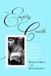 The Empty Cradle: Infertility in America from Colonial Times to the Present - Margaret Marsh