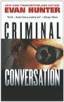 Criminal Conversation - Evan Hunter