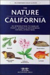 The Nature of California: An Introduction to Familiar Plants, Animals & Outstanding Natural Attractions - James Kavanagh