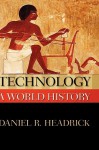 Technology: A World History - Daniel R. Headrick