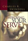 Improving Your Serve - Charles R. Swindoll